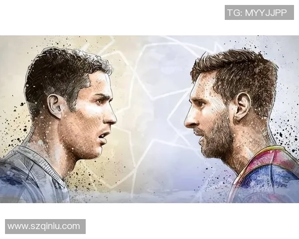 两大足球天才争霸赛:梅西与C罗谁主沉浮的终极对决